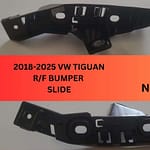 2018- 2015 VW Tiguan Right Front Bumper Slide
